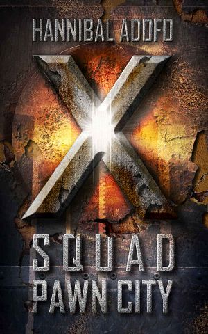 [The Mods & Mayhem Series 02] • X-Squad Pawn City